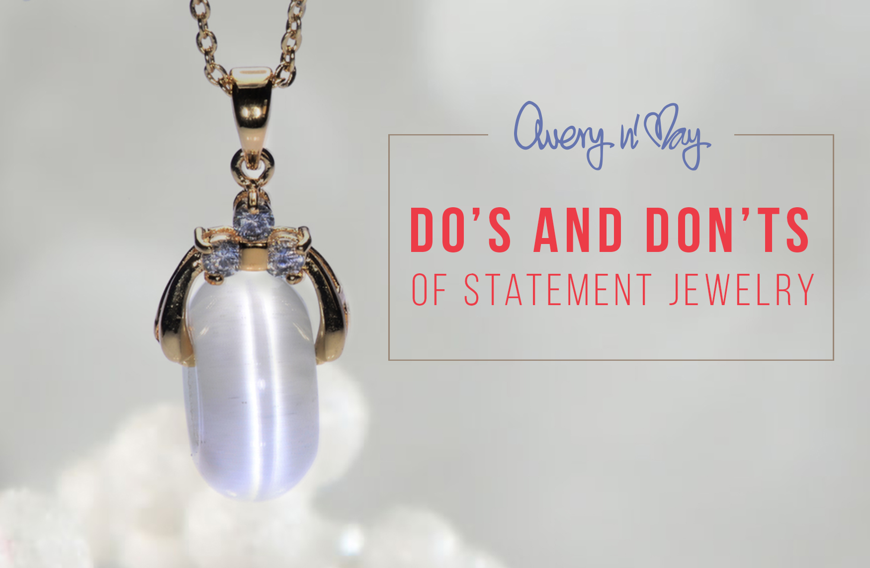 Do’s and Don’ts of statement jewelry