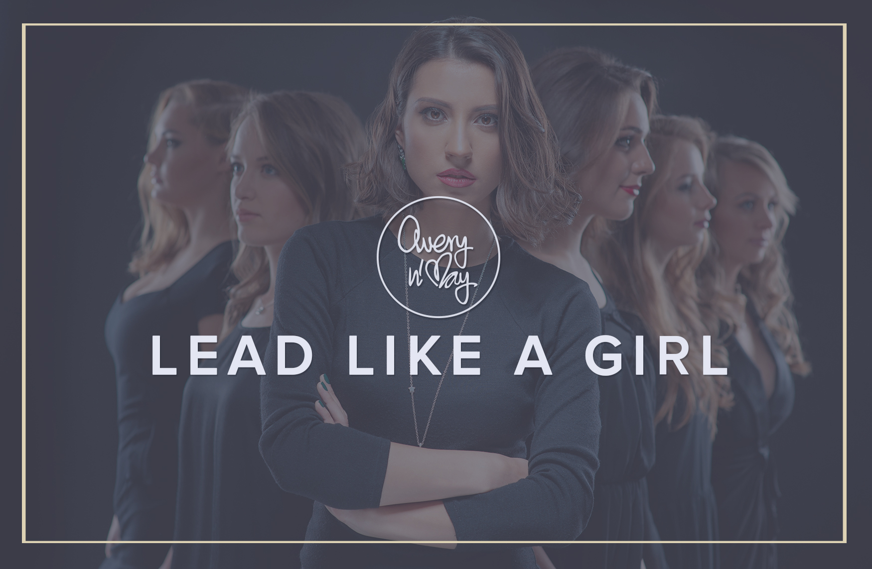 Lead Like A Girl: How To Empower Women At Every Level