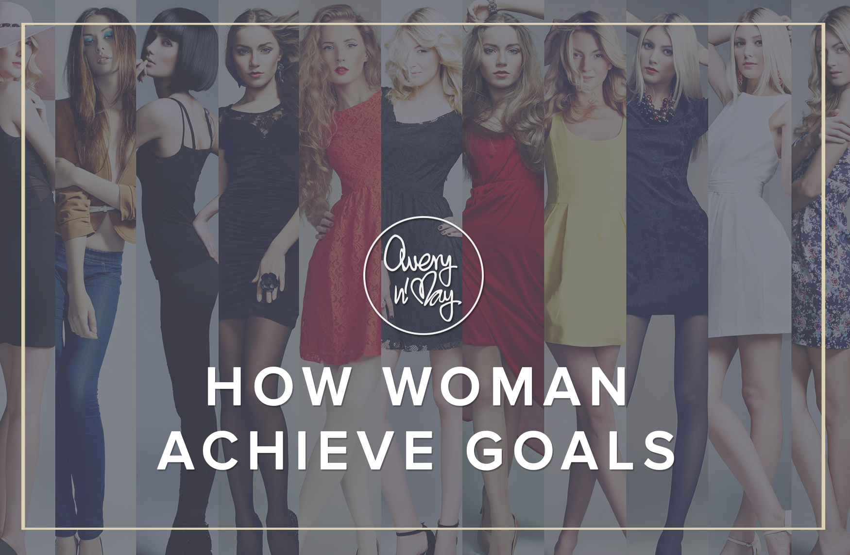 How Women Achieve Goals