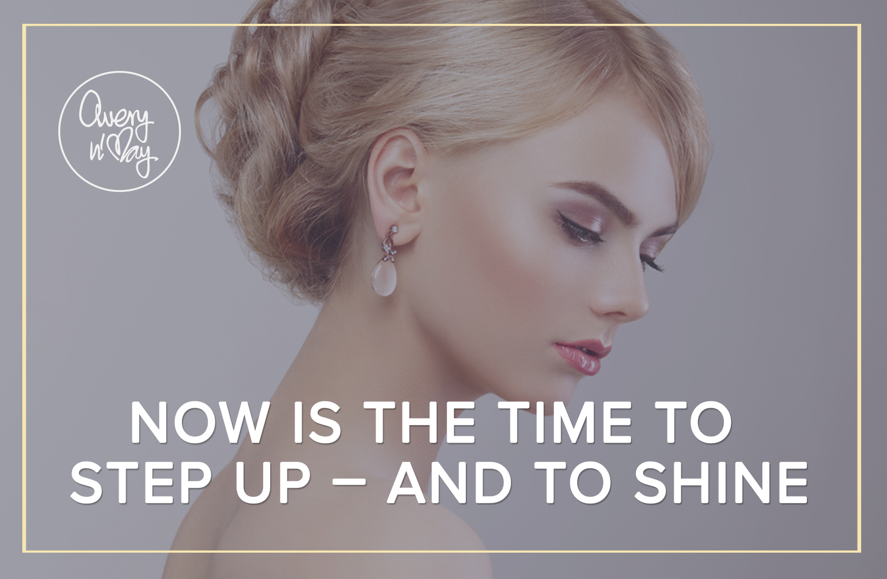 Step Up and Shine